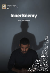 Inner Enemy book, Professor M. Danesh, self-awareness, ego control, overcoming inner self, personal growth, spirituality book, self-improvement, mind mastery, overcoming negativity, human ego, spiritual awakening