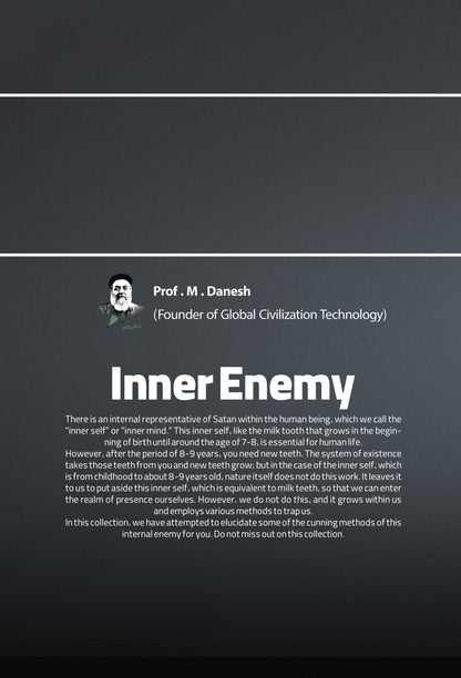 Inner Enemy back cover, book summary, Professor M. Danesh author, ego traps, self-blame, anger management, overcoming fear, spiritual wisdom, personal transformation, Rumi teachings, Persian poetry inspiration, self-reflection, life improvement